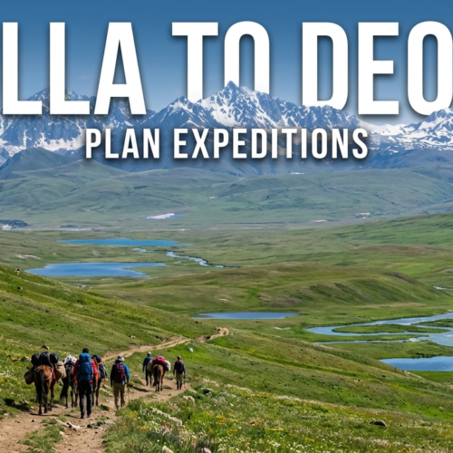 shilla to Deosai plan Expeditions