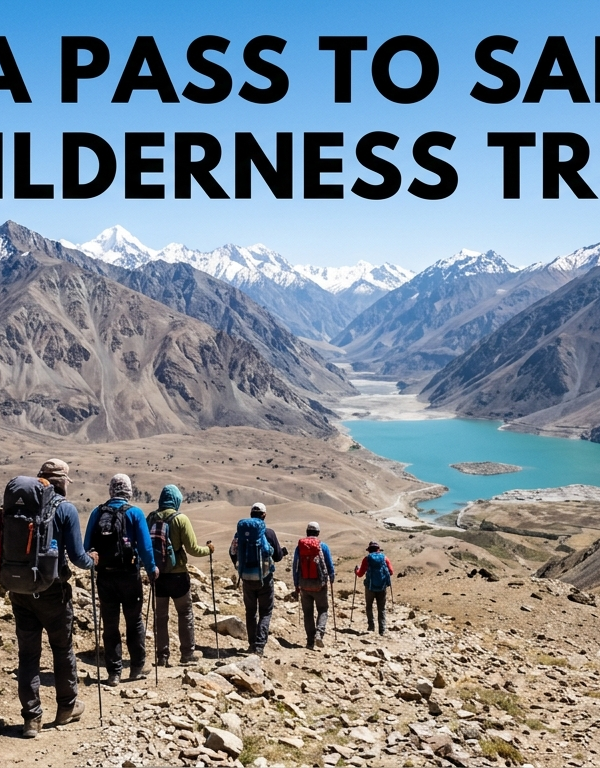 Bugila Pass to Sadpara Wilderness Trek