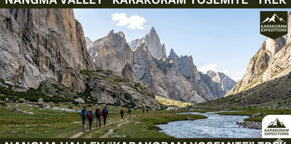 Nangma Valley “Karakoram Yosemite” Trek