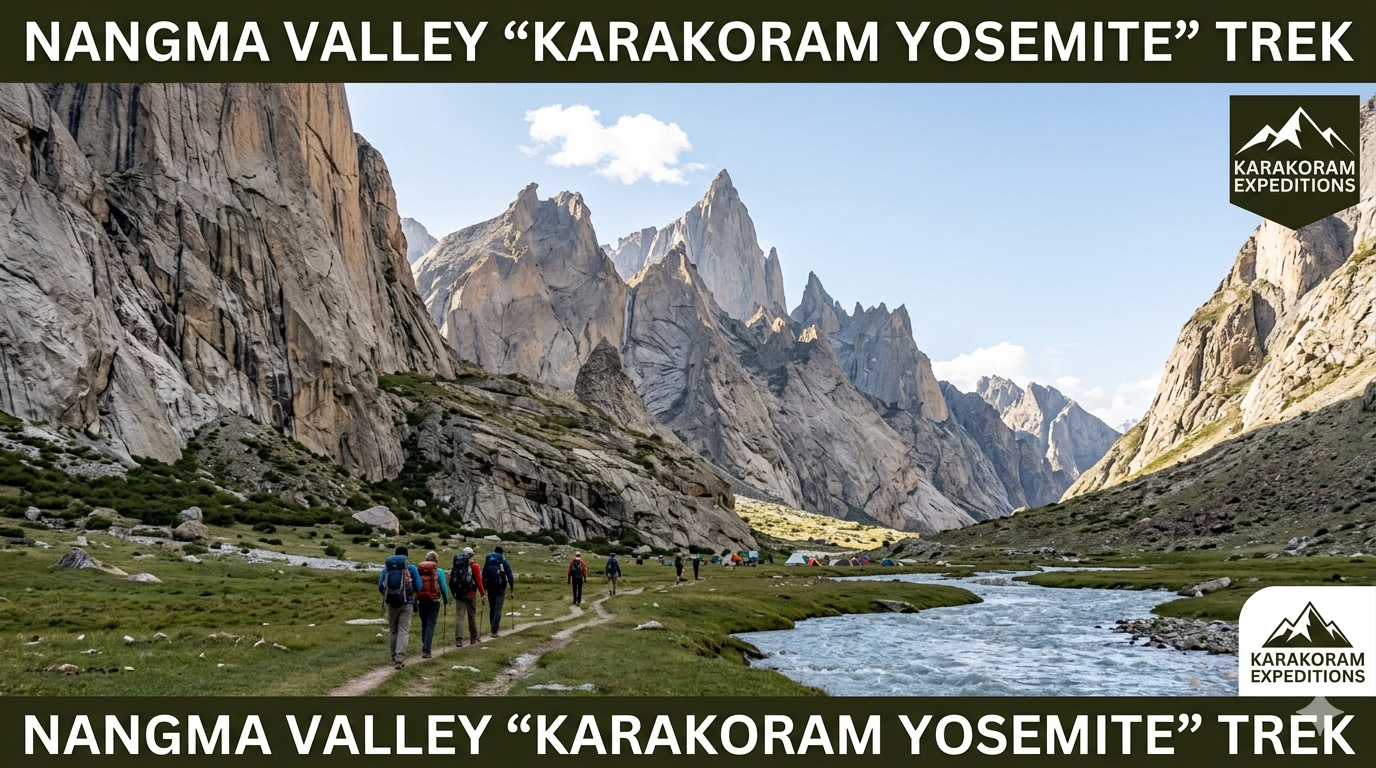 Nangma Valley “Karakoram Yosemite” Trek