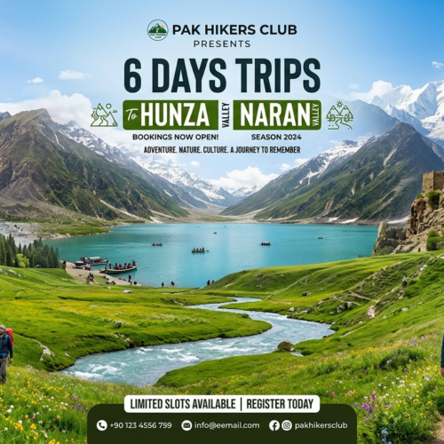 pak hikers club presents 6 days trips to Hunza valley + Naran valley